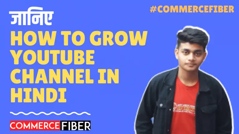 How to Grow Youtube Channel in Hindi 2021