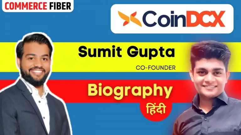 सुमित गुप्ता का जीवन परिचय (CoinDCX) | Sumit Gupta Biography in Hindi (CoinDCX)